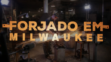 Forjado em Milwaukee