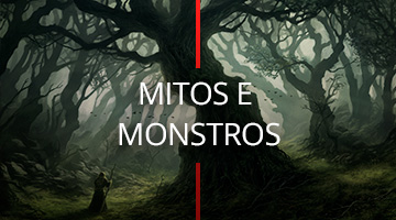 Mitos e Monstros