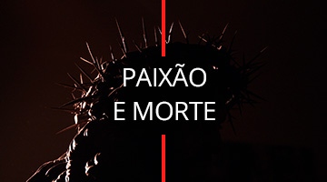 Paixão e morte